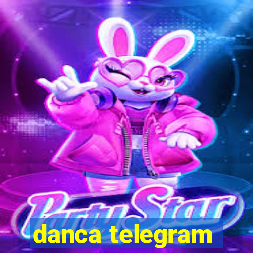 danca telegram